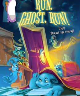 Run, Ghost, Run!