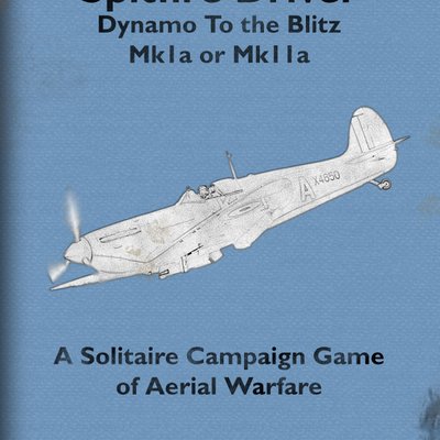 Spitfire Pilot 1940: Dynamo to the Blitz