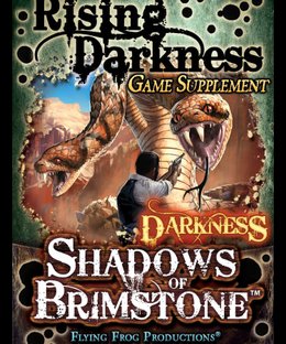 Shadows of Brimstone: Rising Darkness Supplement