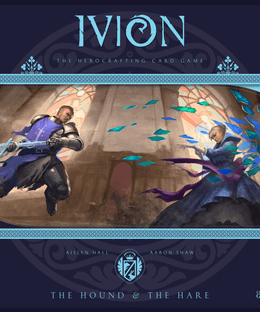 Ivion: The Hound & The Hare