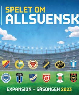 Spelet om Allsvenskan: Säsongen 2023