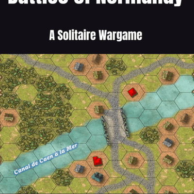 Battles of Normandy: A Solitaire Wargame