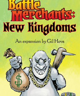 Battle Merchants: New Kingdoms