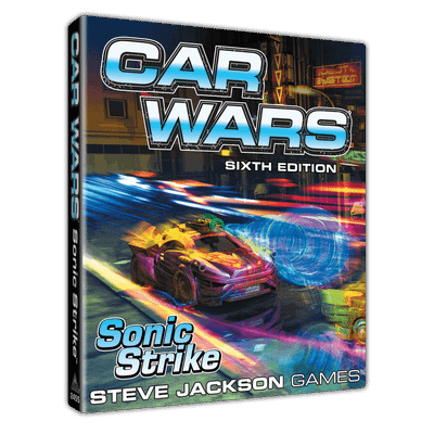 Car Wars (Sixth Edition): Sonic Strike