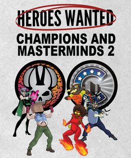 Heroes Wanted: Champions and Masterminds II