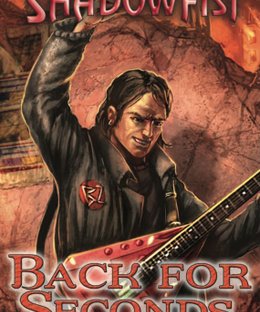 Shadowfist: Back For Seconds