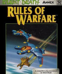 Silent Death Annex: Rules of Warfare