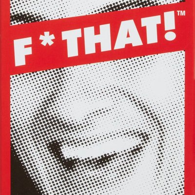 F*That!