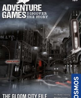 Adventure Games: The Gloom City File
