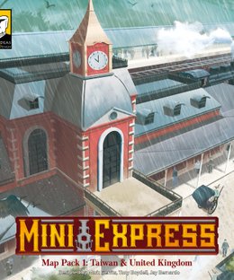 Mini Express: Map Pack 1 – Taiwan & United Kingdom