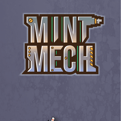Mint Mechs