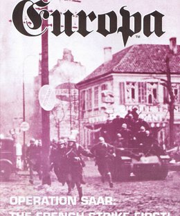Operation Saar: The French First Strike (Europa Battle Scenario #5)