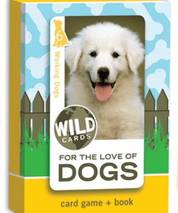 Wild Cards: For the Love of Dogs