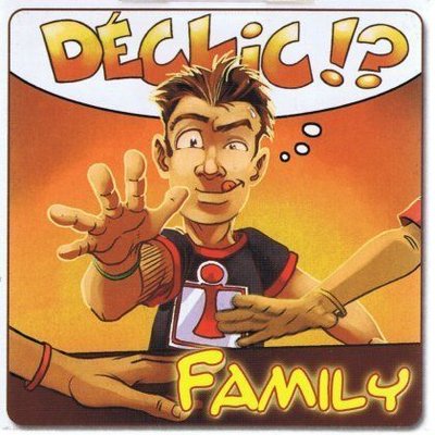 Déclic!? Family