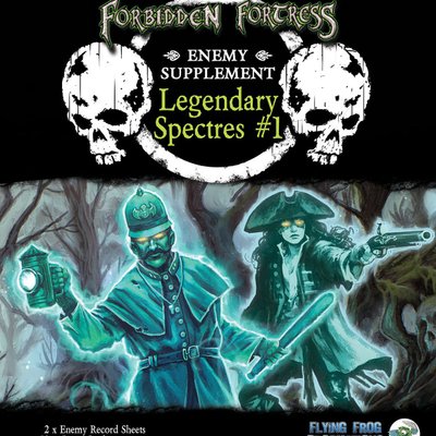 Forbidden Fortress Legendary Spectres Enemy Supplement #1
