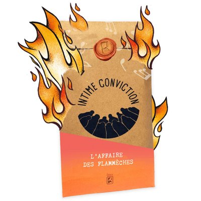 Intime Conviction n° 6: L'affaire des flammèches