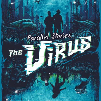 Parallel Stories: The Virus