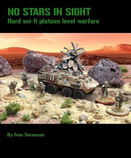 No Stars in Sight: Hard sci-fi platoon level warfare