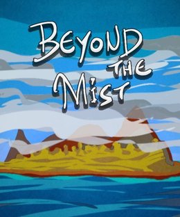 Beyond the Mist