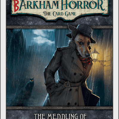 Barkham Horror: The Card Game – The Meddling of Meowlathotep: Scenario Pack