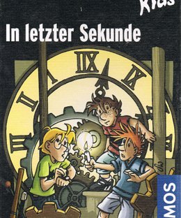 Die drei ??? Kids: In Letzter Sekunde