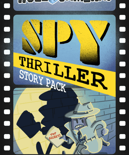 Roll Camera!: Spy Thriller Story Pack