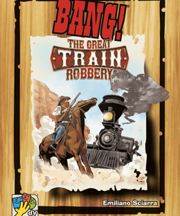 BANG! The Great Train Robbery