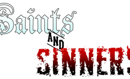 Saints & Sinners