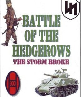 Battle of the Hedgerows: The Storm Broke