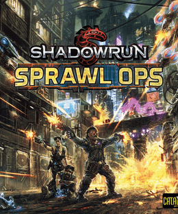 Shadowrun: Sprawl Ops