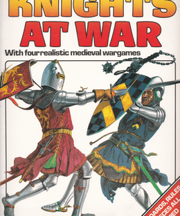 Battlegame Book 2: Knights at War