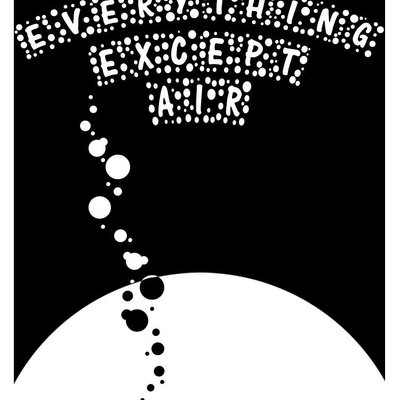 Everything Except Air