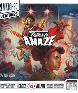 Unmatched Adventures: Tales to Amaze