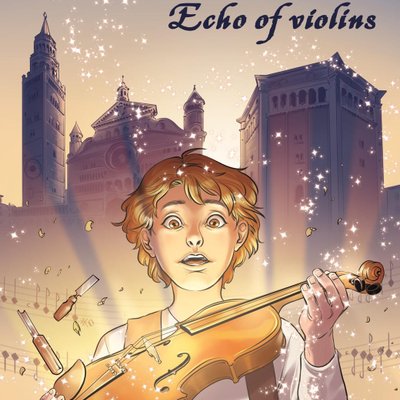 Cremona: Echo of Violins