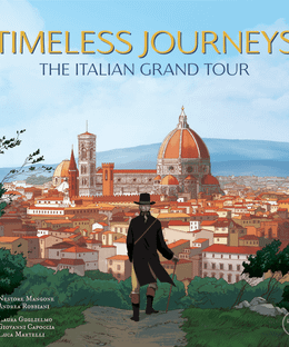 Timeless Journeys: The Italian Grand Tour