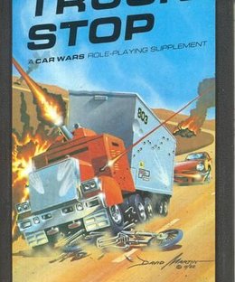Truck Stop, A Car Wars Supplement