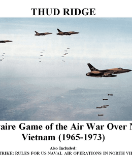 Thud Ridge: A Solitaire Game of the Air War over North Vietnam