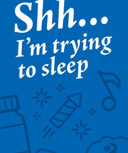 Shh...I'm trying to sleep