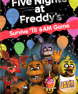 Five Nights at Freddy's: Survive 'Til 6AM