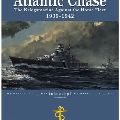 Atlantic Chase: The Kriegsmarine Against the Home Fleet 1939-1942