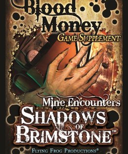 Shadows of Brimstone: Blood Money Game Supplement