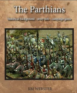 Impetus Guide: The Parthians – Historical Background, Army Lists, Campaign game
