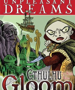 Cthulhu Gloom: Unpleasant Dreams