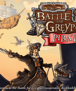 The Red Dragon Inn: Battle for Greyport – Pirates!