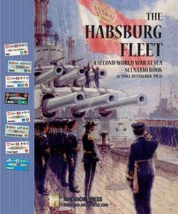 Second World War at Sea: The Habsburg Fleet
