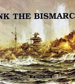 Sink the Bismarck!