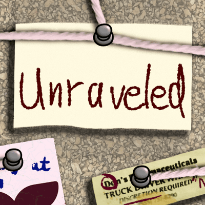 Unraveled
