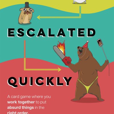 That Escalated Quickly