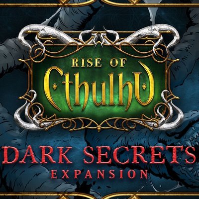 Rise of Cthulhu: Dark Secrets