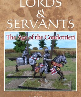 Lords & Servants: The Age of the Condottieri
